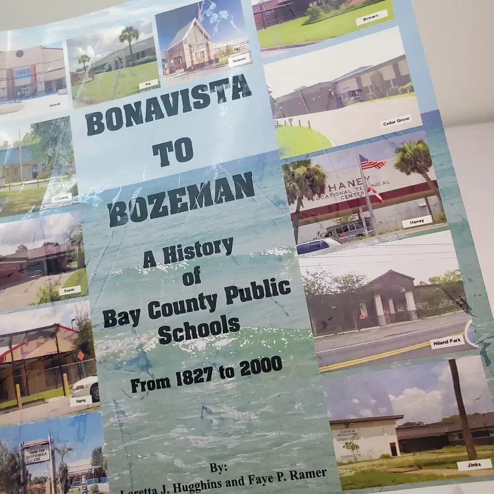 Bonavista to Bozeman - A History Of Bay County Public Schools From 1827-2000 FL